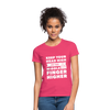 Frauen T-Shirt: Keep your head high and your … - Azalea