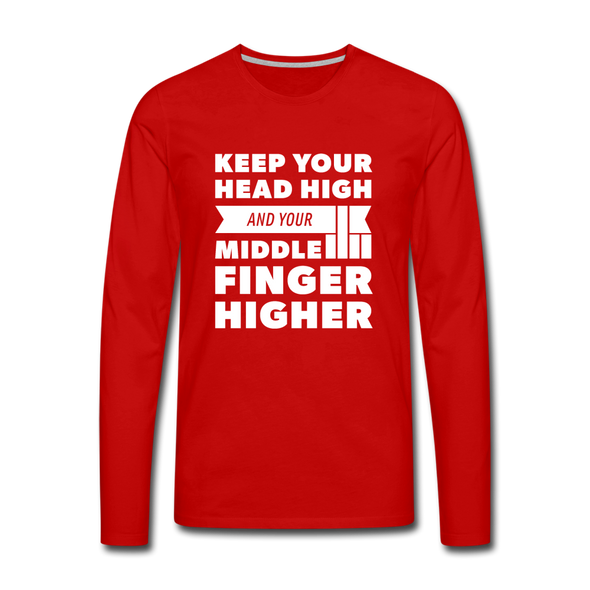 Männer Premium Langarmshirt: Keep your head high and your … - Rot