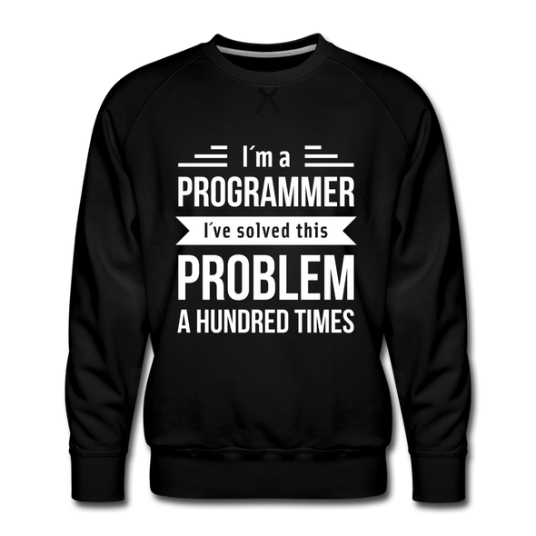 Männer Premium Pullover: I´m a programmer. I´ve solved this … - Schwarz