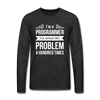 Männer Premium Langarmshirt: I´m a programmer. I´ve solved this … - Anthrazit