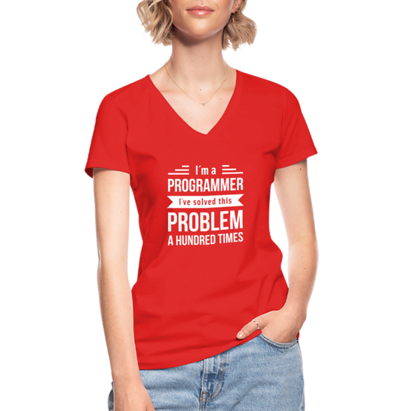 Frauen-T-Shirt mit V-Ausschnitt: I´m a programmer. I´ve solved this … - Rot