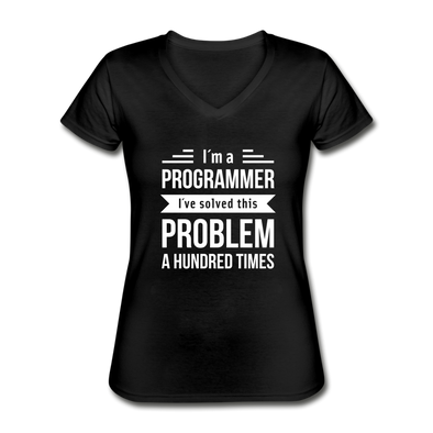 Frauen-T-Shirt mit V-Ausschnitt: I´m a programmer. I´ve solved this … - Schwarz