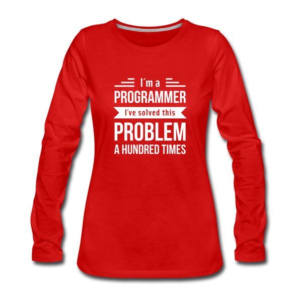 Frauen Premium Langarmshirt: I´m a programmer. I´ve solved this … - Rot