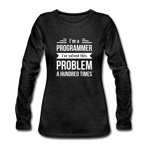 Frauen Premium Langarmshirt: I´m a programmer. I´ve solved this … - Anthrazit