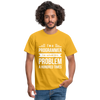 Männer T-Shirt: I´m a programmer. I´ve solved this … - Gelb