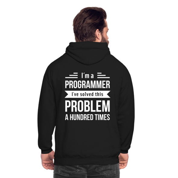 Unisex Hoodie: I´m a programmer. I´ve solved this … - Schwarz