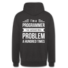 Unisex Hoodie: I´m a programmer. I´ve solved this … - Anthrazit