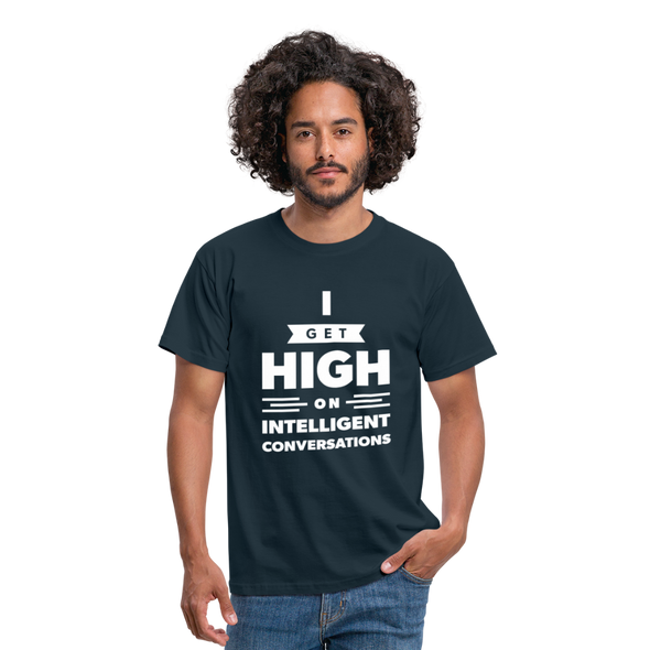 Männer T-Shirt: I get high on … - Navy