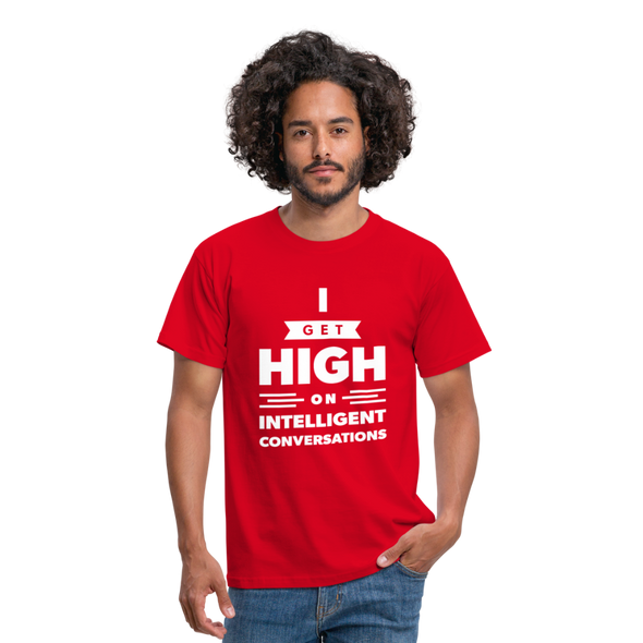 Männer T-Shirt: I get high on … - Rot