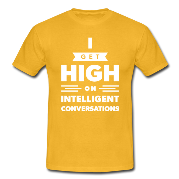 Männer T-Shirt: I get high on … - Gelb