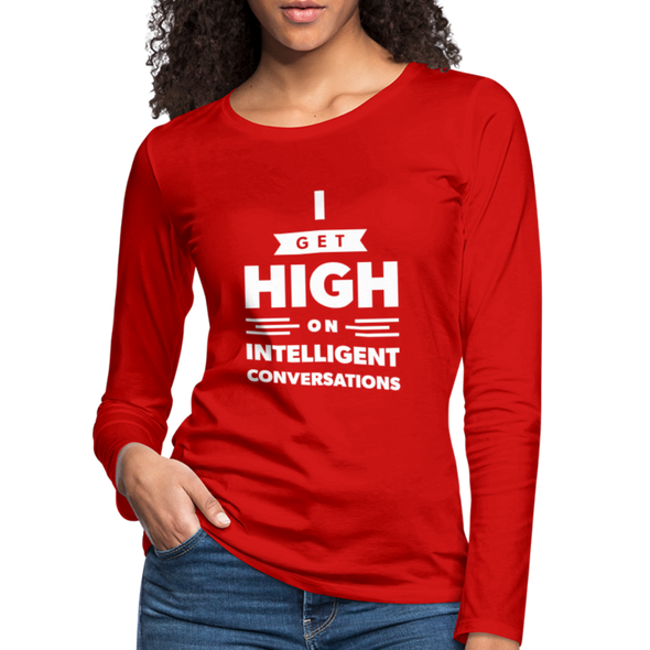 Frauen Premium Langarmshirt: I get high on … - Rot