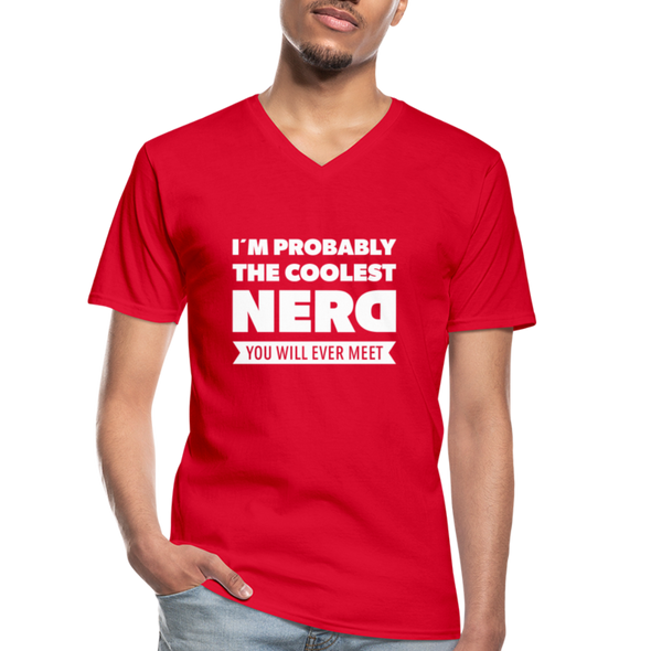 Männer-T-Shirt mit V-Ausschnitt: I´m probably the coolest nerd … - Rot
