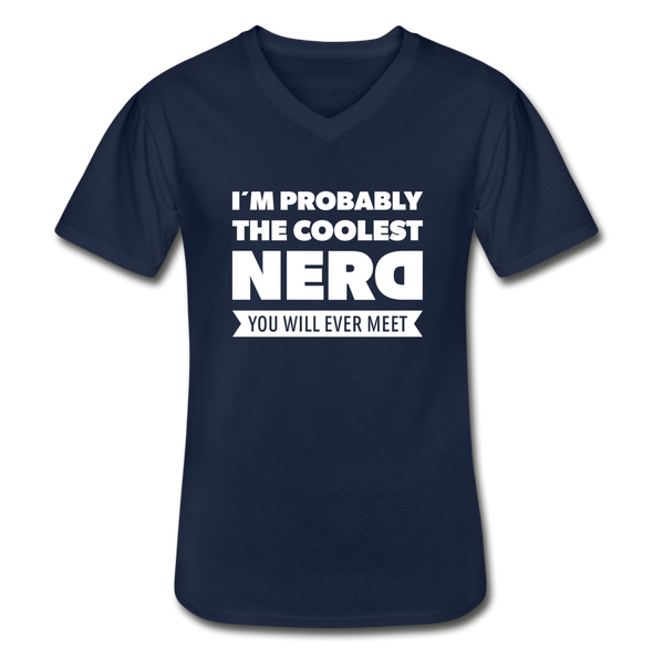Männer-T-Shirt mit V-Ausschnitt: I´m probably the coolest nerd … - Navy