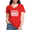 Frauen-T-Shirt mit V-Ausschnitt: I´m probably the coolest nerd … - Rot
