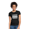 Frauen T-Shirt: I´m probably the coolest nerd … - Schwarz