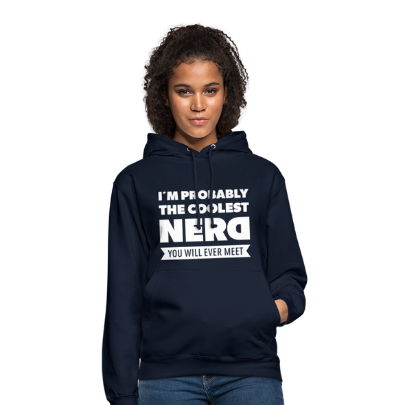 Unisex Hoodie: I´m probably the coolest nerd … - Navy
