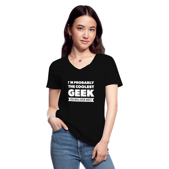 Frauen-T-Shirt mit V-Ausschnitt: I´m probably the coolest geek … - Schwarz