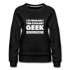Frauen Premium Pullover: I´m probably the coolest geek … - Schwarz