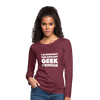 Frauen Premium Langarmshirt: I´m probably the coolest geek … - Bordeauxrot meliert