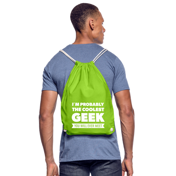 Turnbeutel: I´m probably the coolest geek … - Neongrün
