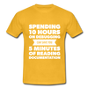 Männer T-Shirt: Spending 10 hours on debugging … - Gelb