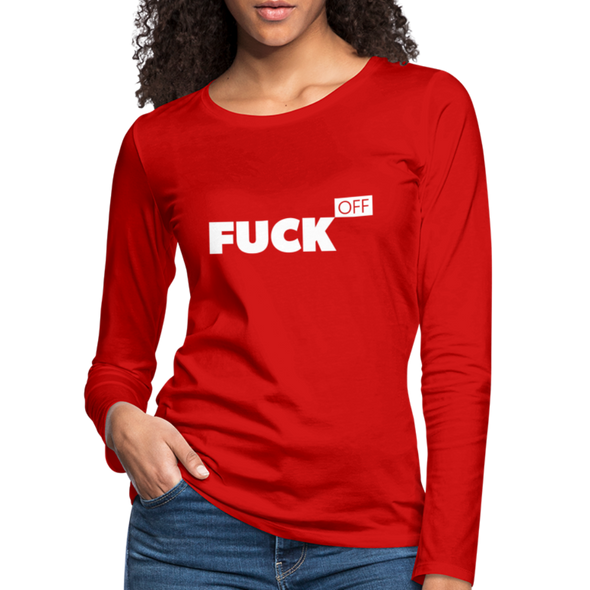 Frauen Premium Langarmshirt: Fuck off - Rot