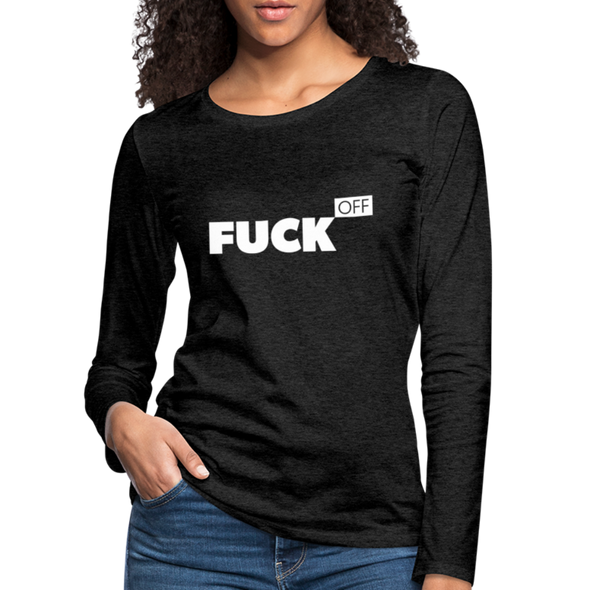 Frauen Premium Langarmshirt: Fuck off - Anthrazit