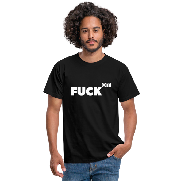 Männer T-Shirt: Fuck off - Schwarz