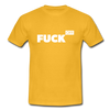 Männer T-Shirt: Fuck off - Gelb