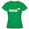 Frauen T-Shirt: Fuck off - Kelly Green
