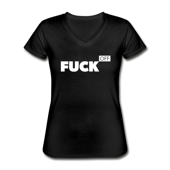 Frauen-T-Shirt mit V-Ausschnitt: Fuck off - Schwarz