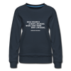 Frauen Premium Pullover: Basic research is what I am doing when … - Navy